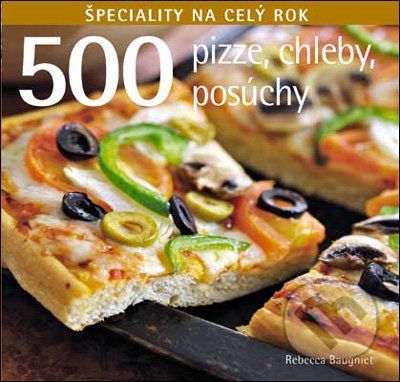 500 Pizze, chleby, posúchy