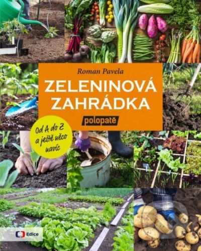 Zeleninová zahrádka - Roman Pavela