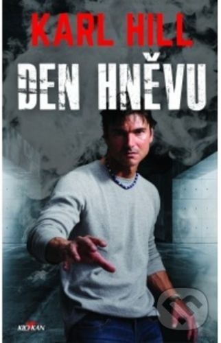 Den hněvu - Karl Hill