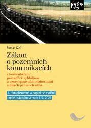 Zákon o pozemních komunikacích - 7. aktualizované vydání s komentářem, prováděcí vyhláškou - Kočí Roman