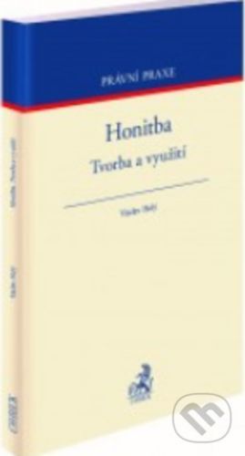 Honitba. Tvorba a využití - Václav Holý