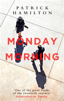 Monday Morning (Hamilton Patrick)(Paperback)