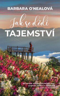 Jak se dědí tajemství - Barbara O'Nealová - e-kniha