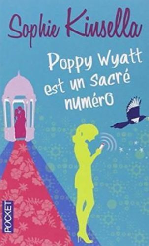 Poppy Wyatt est un sacré numéro - Kinsella Sophie, Brožovaná