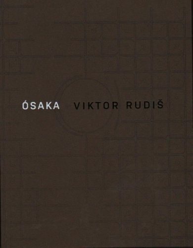 Ósaka / Rudiš - Viktor Rudiš