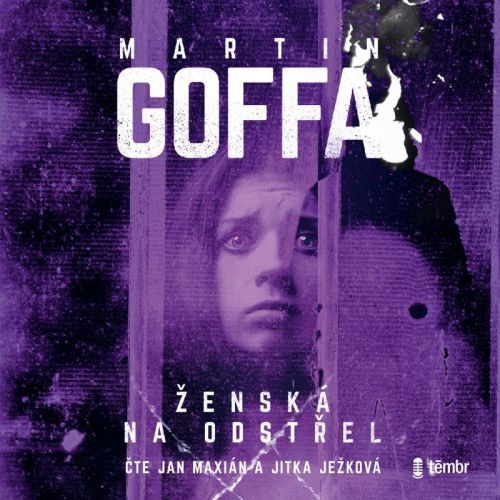 CD Ženská na odstřel - audioknihovna - Goffa Martin