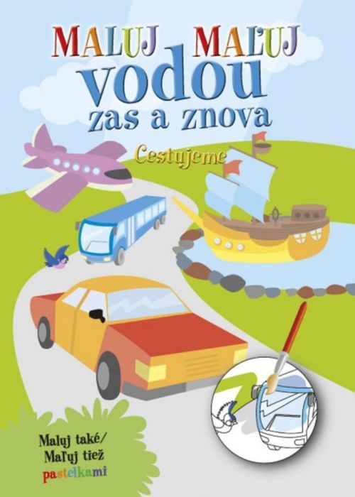 Maluj vodou zas a znova Cestujeme, Brožovaná