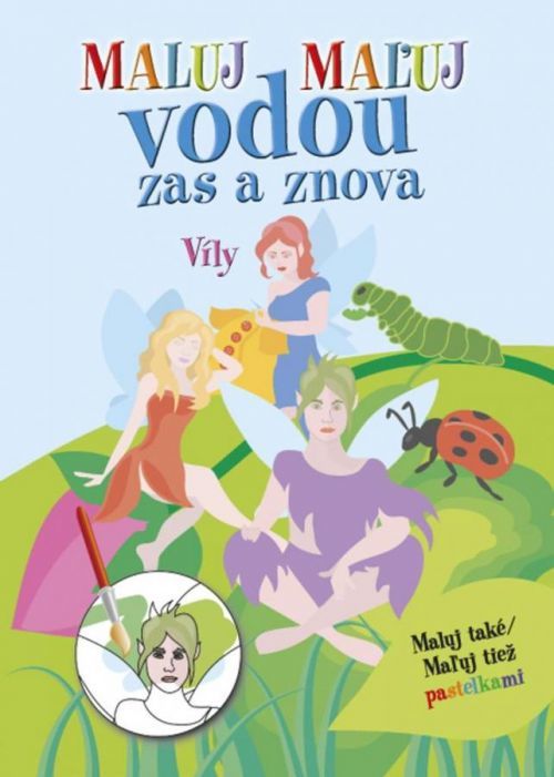 Maluj vodou zas a znova Víly, Brožovaná