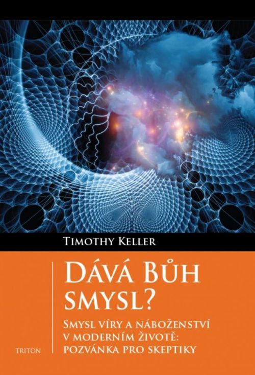 Dává Bůh smysl? - Keller Timothy, Brožovaná