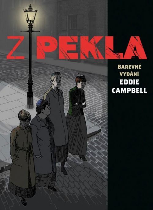 Z pekla - Alan Moore, Eddie Campbell, Vázaná