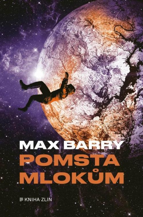 Pomsta mlokům - Max Barry, Vázaná