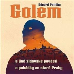 CD Golem a jiné židovské pověsti a pohádky ze staré Prahy - Petiška Eduard, Ostatní (neknižní zboží)