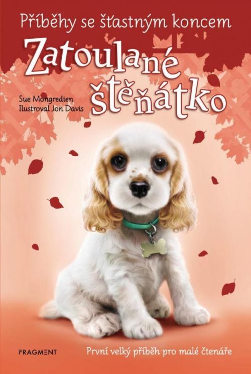 Příběhy se šťastným koncem - Zatoulané štěňátko - Sue Mongredien, Vázaná