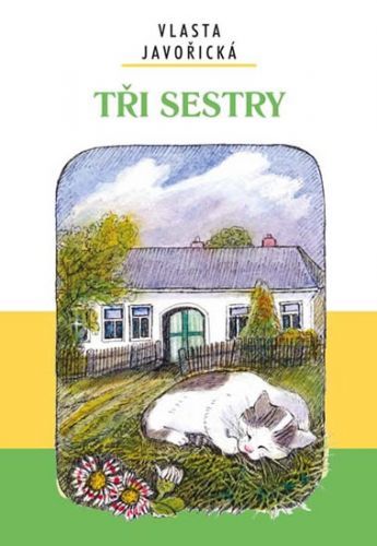 Tři sestry - Vlasta Javořická, Vázaná