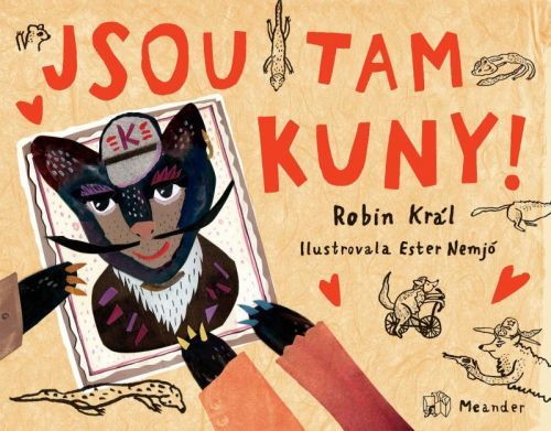 Jsou tam kuny - Robin Král, Leporelo