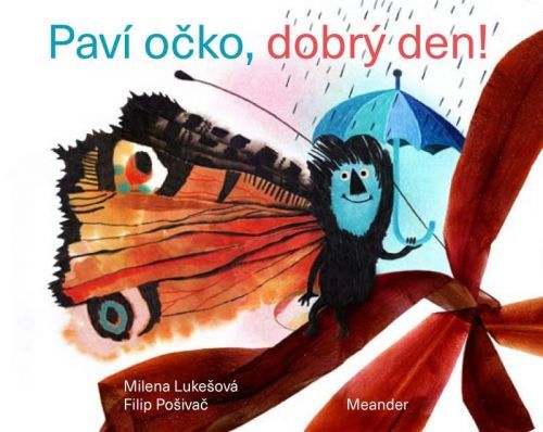 Paví očko, dobrý den! - Milena Lukešová, Leporelo