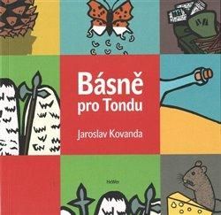 Básně pro Tondu - Kovanda Jaroslav, Brožovaná