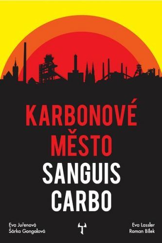 Karbonové město: Sanguis Carbo - Roman Bílek, Brožovaná