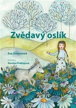 Zvědavý oslík - Gmentová Eva;Prokopová Martina, Vázaná