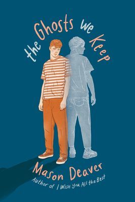 The Ghosts We Keep (Deaver Mason)(Pevná vazba)