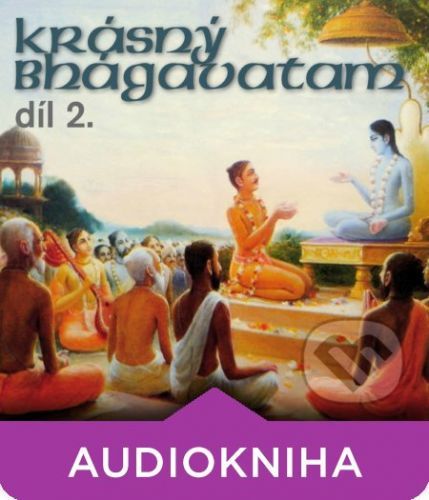 Krásný Bhágavatam díl 2. - Rôzni autori