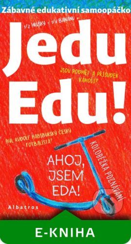 Jedu Edu - Irena Tatíčková, Jan Kafka (ilustrátor)