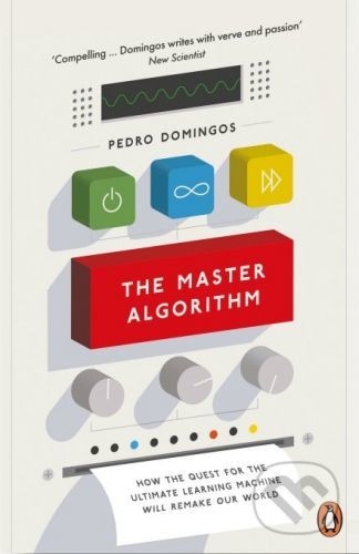 The Master Algorithm - Pedro Domingos