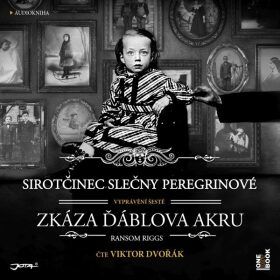 Sirotčinec slečny Peregrinové: Zkáza Ďáblova akru - Ransom Riggs - audiokniha