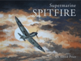 Supermarine Spitfire (Price Dr. Alfred)(Pevná vazba)