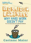 Bonjour Laziness (Maier Corinne)(Paperback)