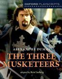 Oxford Playscripts: The Three Musketeers (Ludwig Ken)(Paperback)