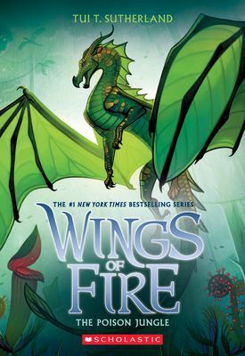 Poison Jungle (Wings of Fire, Book 13) (Sutherland Tui T.)(Paperback)