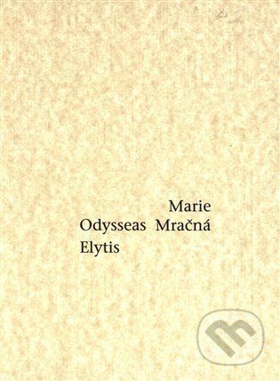 Marie Mračná - Odysseas Elytis, Brožovaná