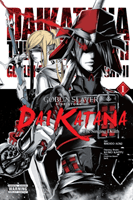 Goblin Slayer Side Story II: Dai Katana, Vol. 1 (Manga): The Singing Death (Kagyu Kumo)(Paperback)