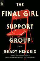 Final Girl Support Group (Hendrix Grady)(Paperback)