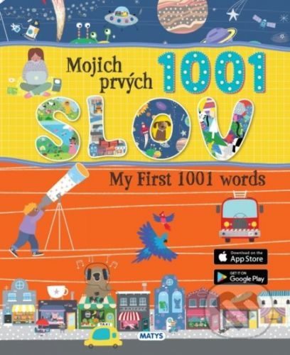 Mojich prvých 1001 slov / My First 1001 words + app - Matys