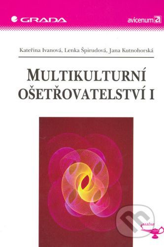 Multikulturní ošetřovatelství I