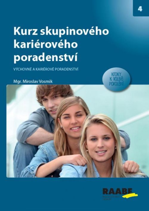 Kurz skupinového karierového poradce - Vosmik Miroslav, Brožovaná