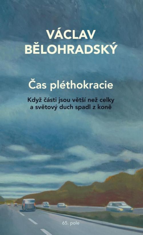 Čas pléthokracie - Bělohradský Václav, Vázaná