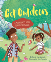 Mindful Me: Get Outdoors - A Mindfulness Guide to Noticing Nature (Christelis Paul)(Paperback / softback)
