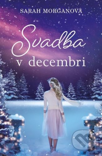 Svadba v decembri - Sarah Morgan