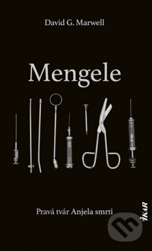 Mengele - David G. Marwell