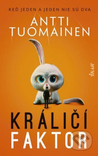 Králičí faktor - Antti Tuomainen