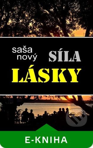 Síla lásky - Saša Nový