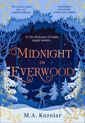 Midnight in Everwood - M.A. Kuzniar