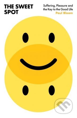 The Sweet Spot - Paul Bloom