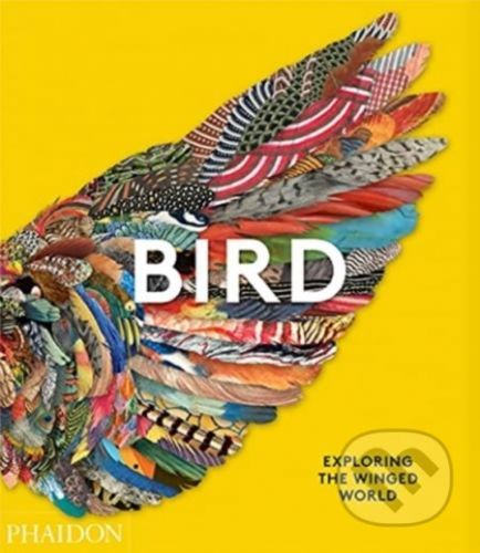 Bird - Phaidon Editors