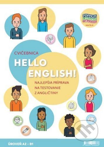 Hello English! A2-B1 - Cvičebnica - Eva Lange