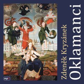 Oklamanci - Zdeněk Kryzánek - audiokniha
