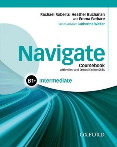 Roberts Rachael, Buchanan Heather: Navigate Intermediate B1+: Coursebook with DVD-ROM and OOSP Pack